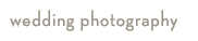 wedding photography